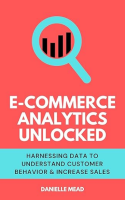 E-Commerce Analytics Unlocked